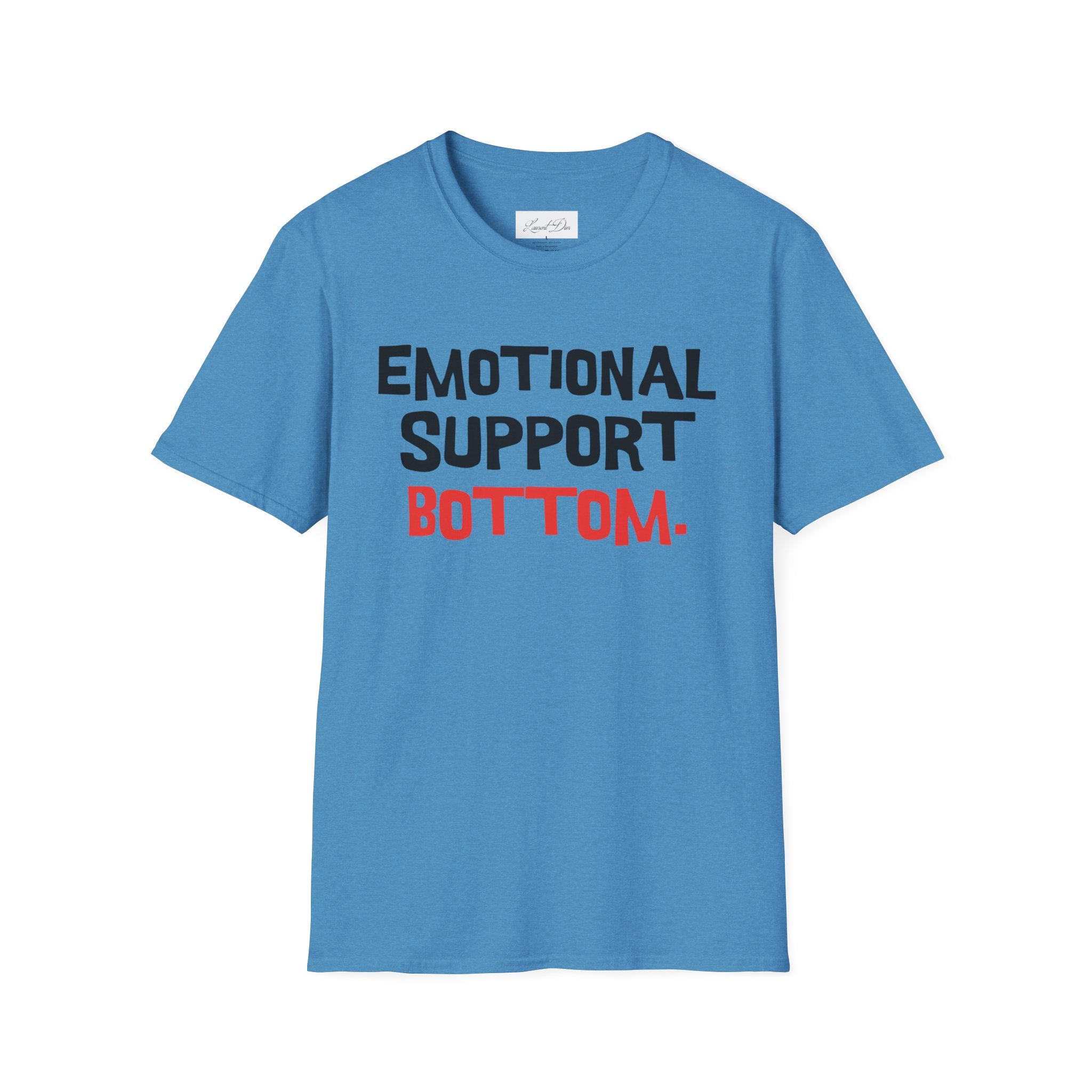 Emotional Support Bottom T-Shirt — Funny LGBTQ+ Pride Gay Tee