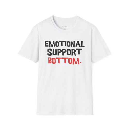 Emotional Support Bottom T-Shirt — Funny LGBTQ+ Pride Gay Tee