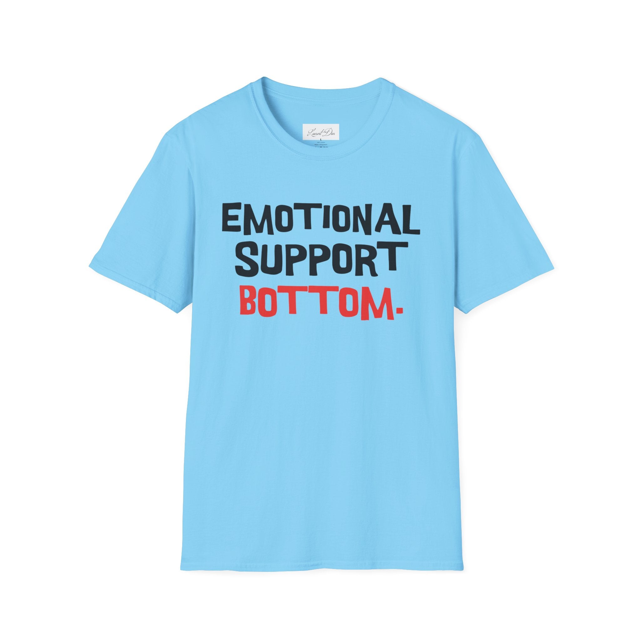 Emotional Support Bottom T-Shirt — Funny LGBTQ+ Pride Gay Tee