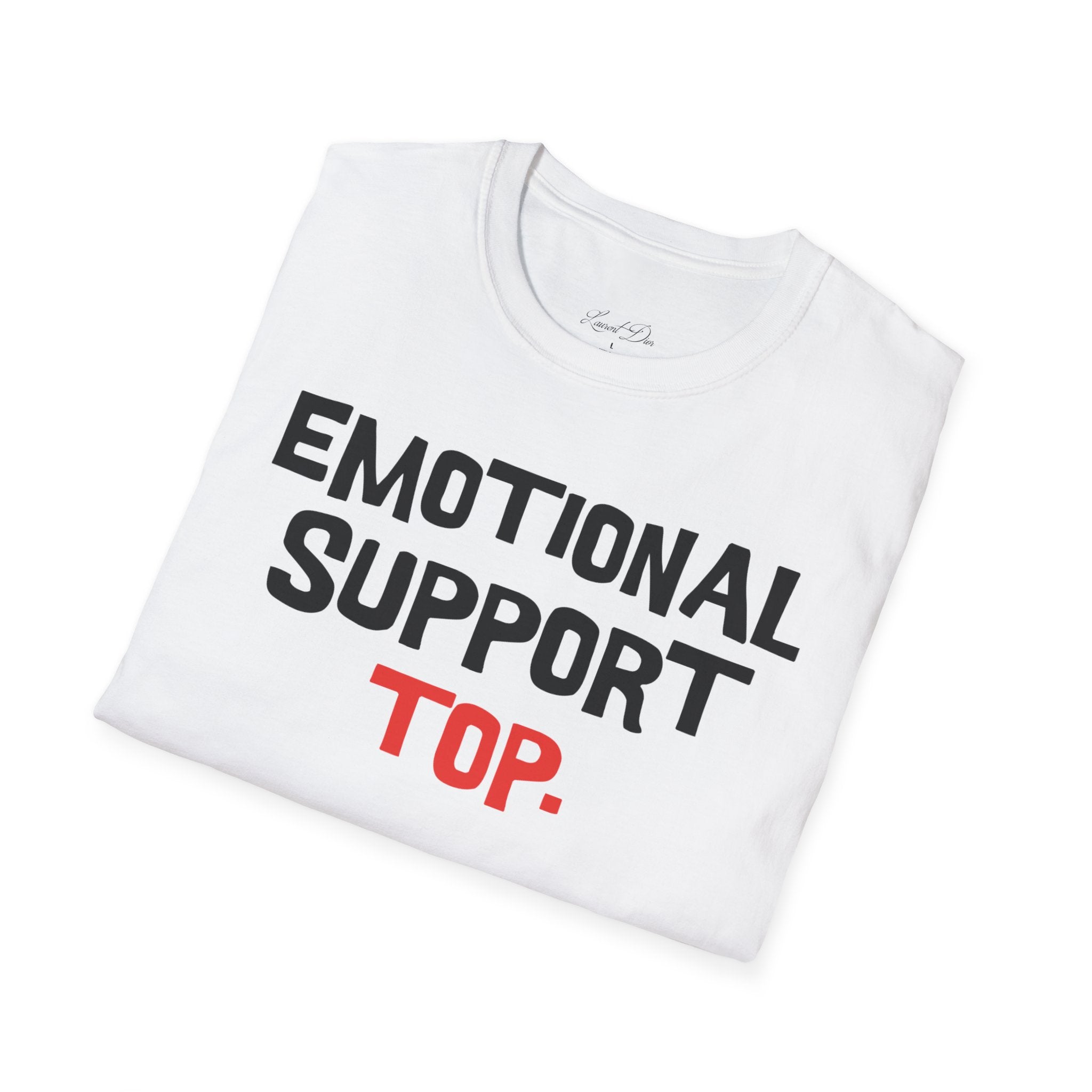 Emotional Support Top T-Shirt — Funny LGBTQ+ Pride Gay Tee