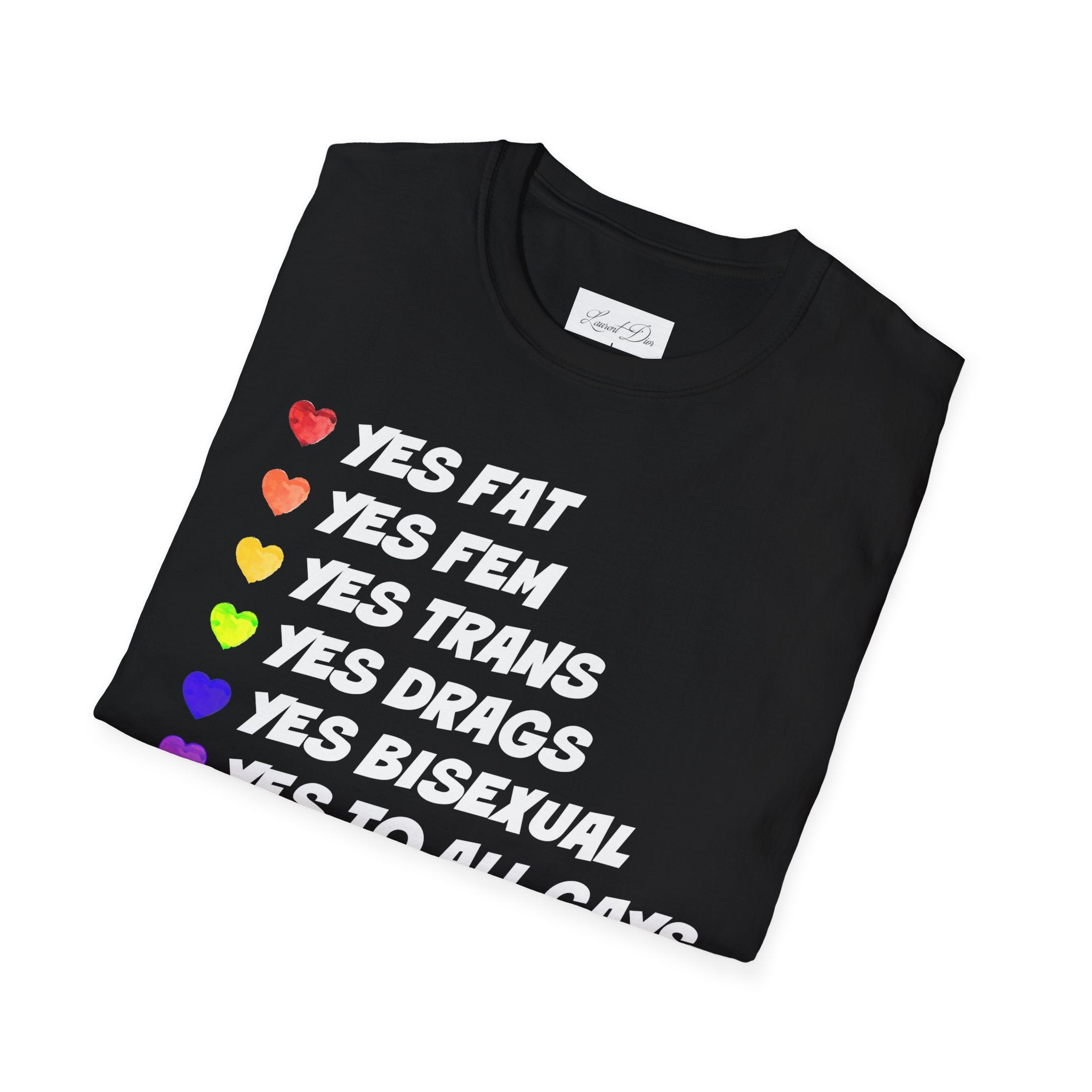 Pride T-Shirt - 'yes to all types of gays'