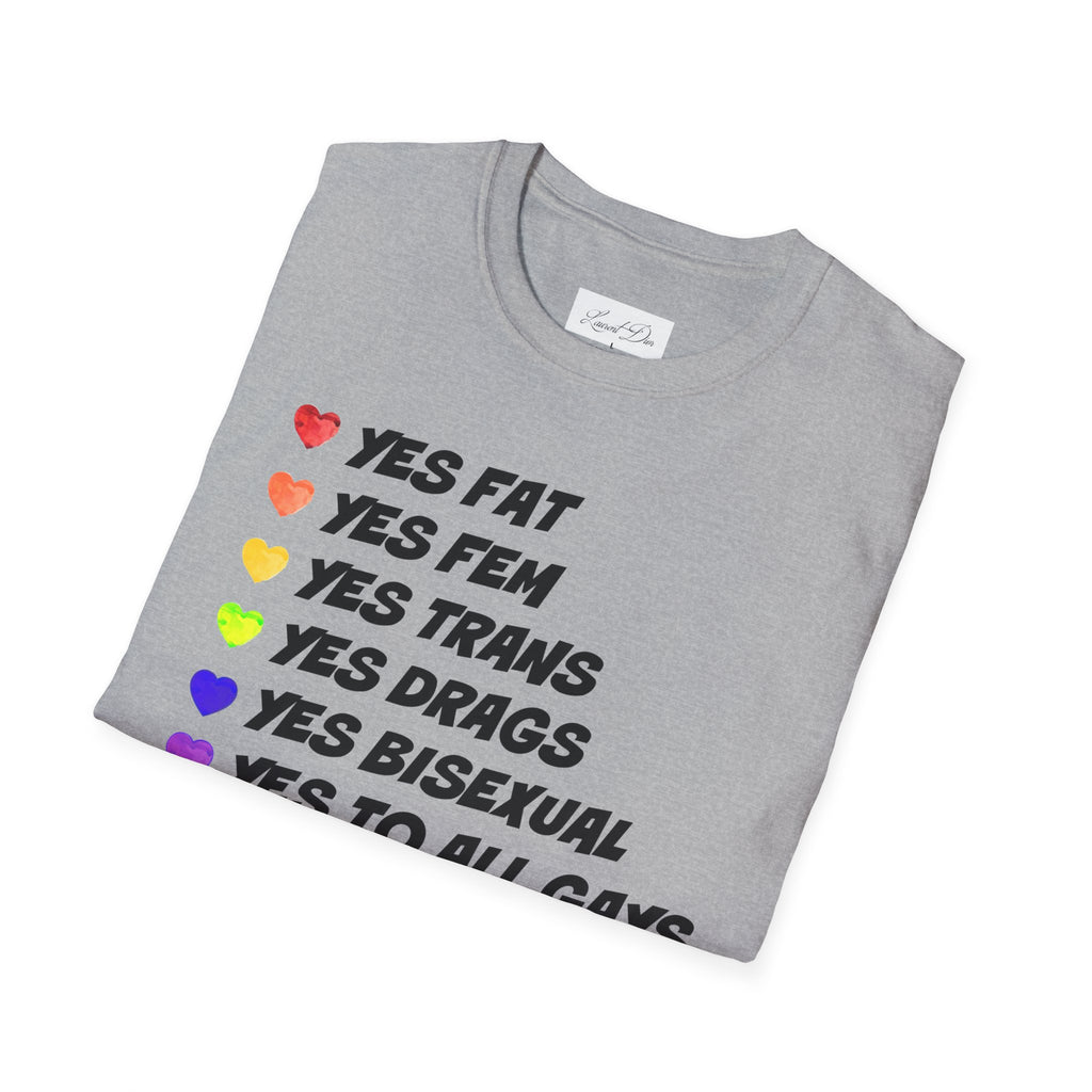 Pride T-Shirt - 'yes to all types of gays'