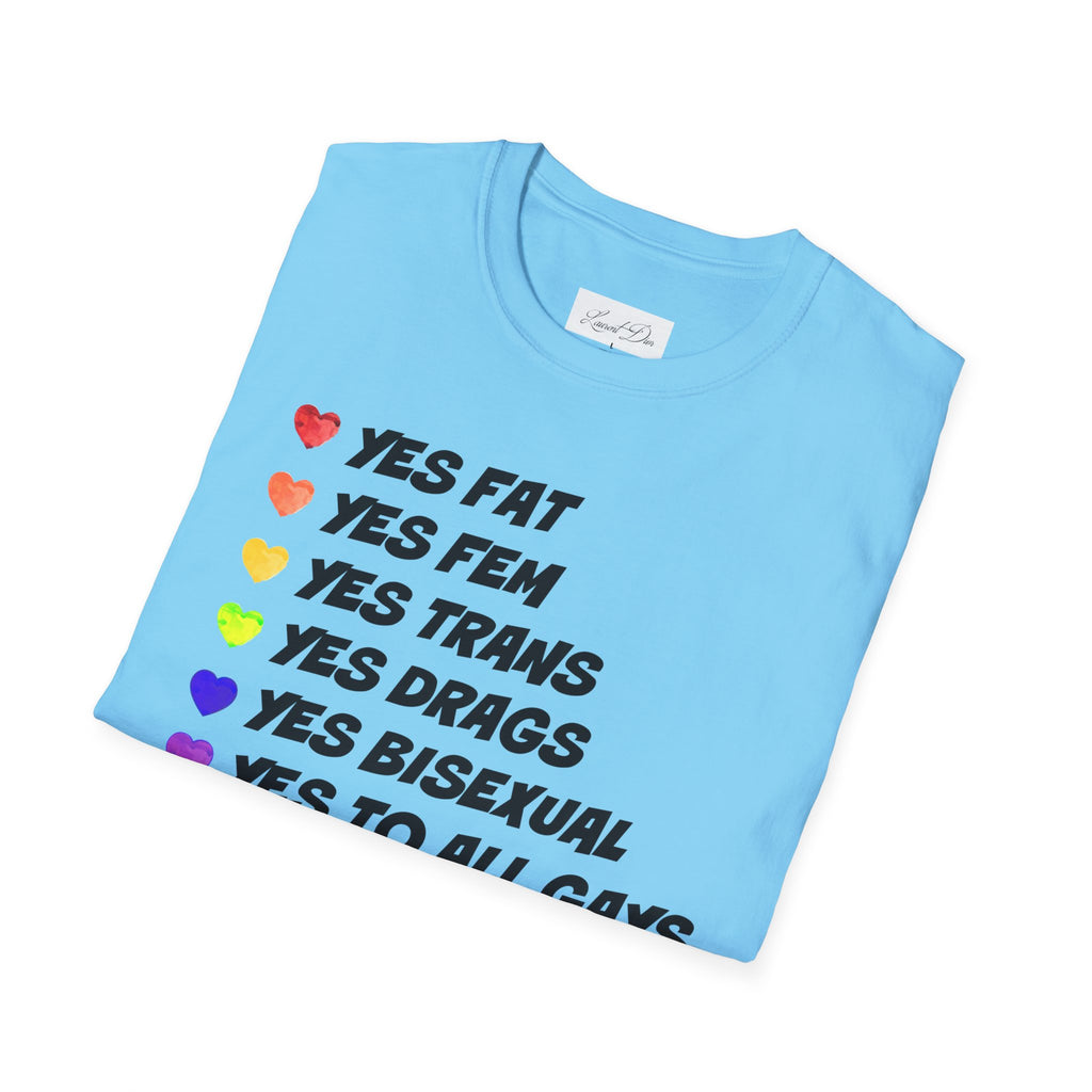 Pride T-Shirt - 'yes to all types of gays'
