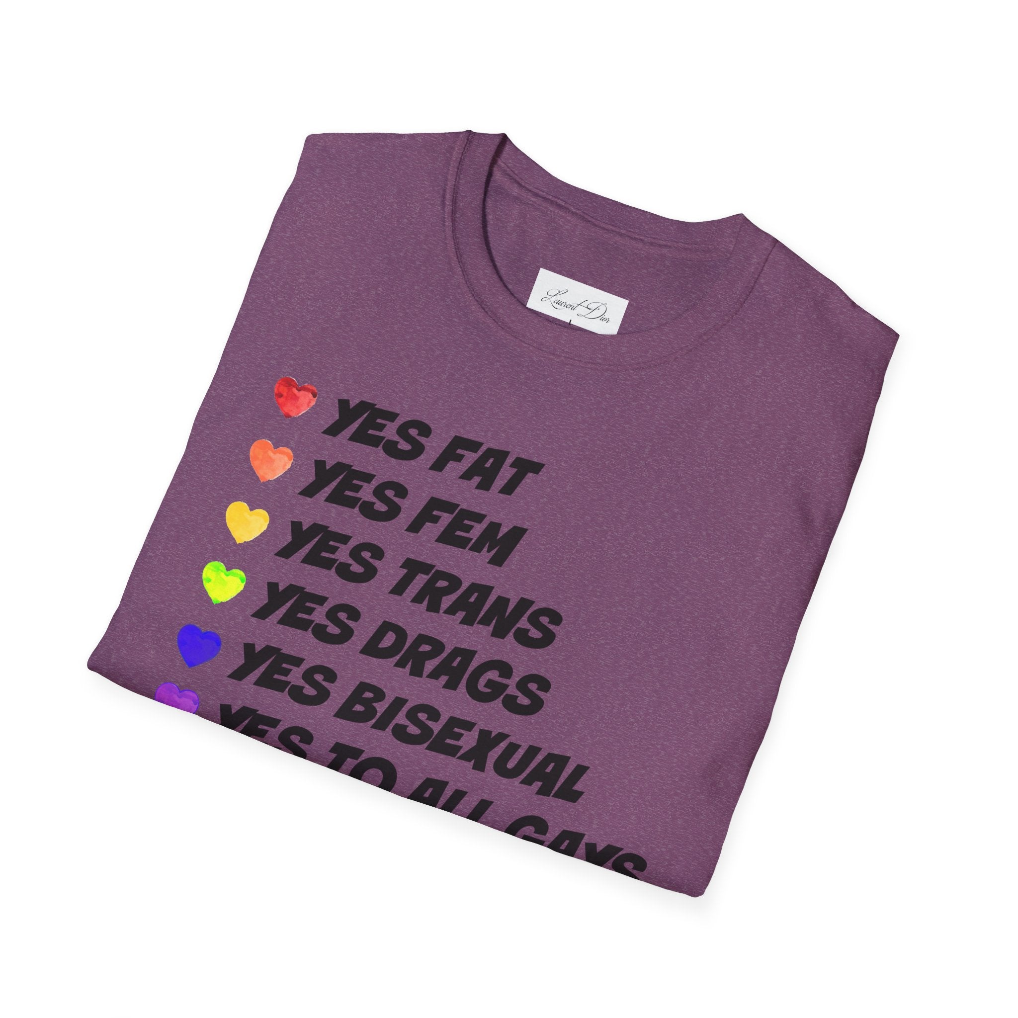 Pride T-Shirt - 'yes to all types of gays'