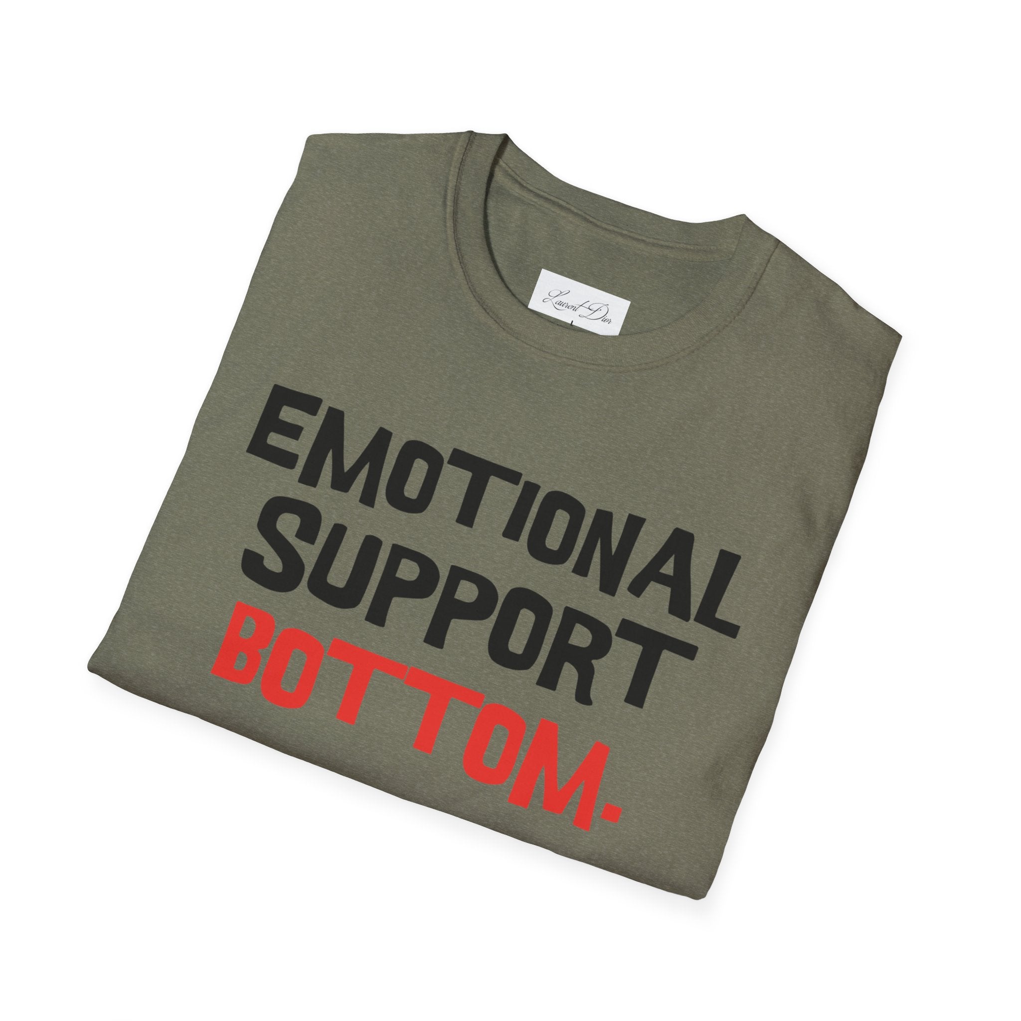 Emotional Support Bottom T-Shirt — Funny LGBTQ+ Pride Gay Tee