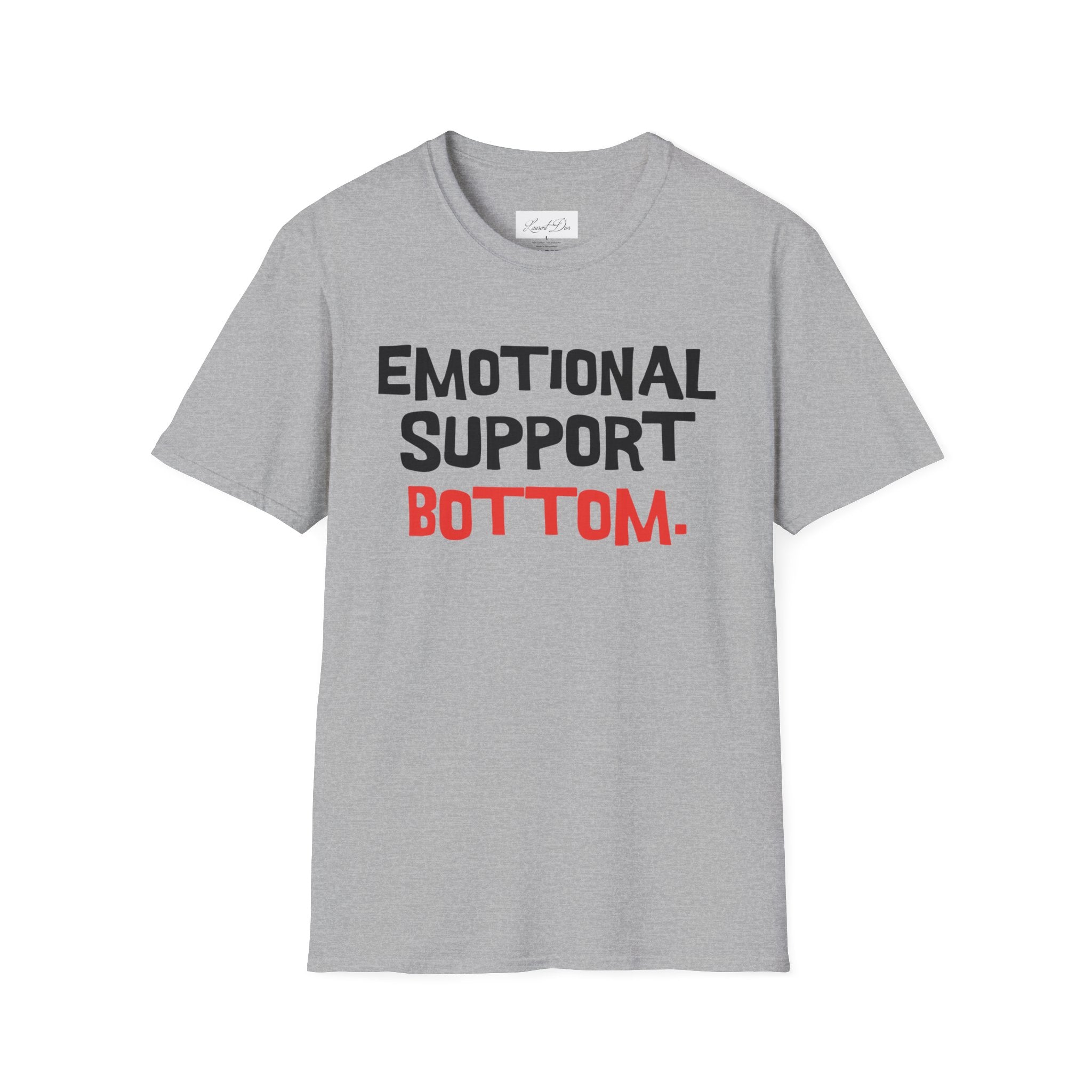 Emotional Support Bottom T-Shirt — Funny LGBTQ+ Pride Gay Tee