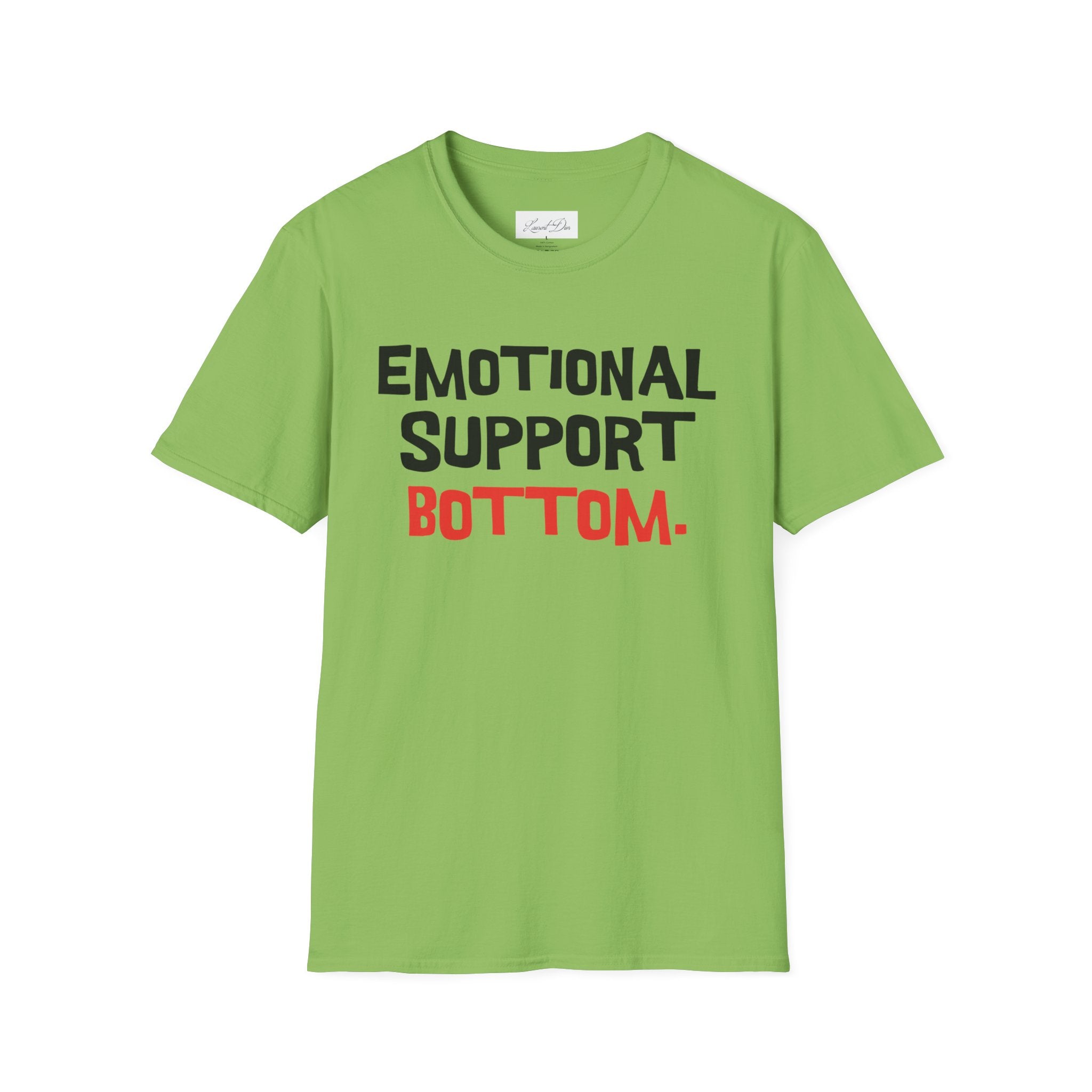 Emotional Support Bottom T-Shirt — Funny LGBTQ+ Pride Gay Tee