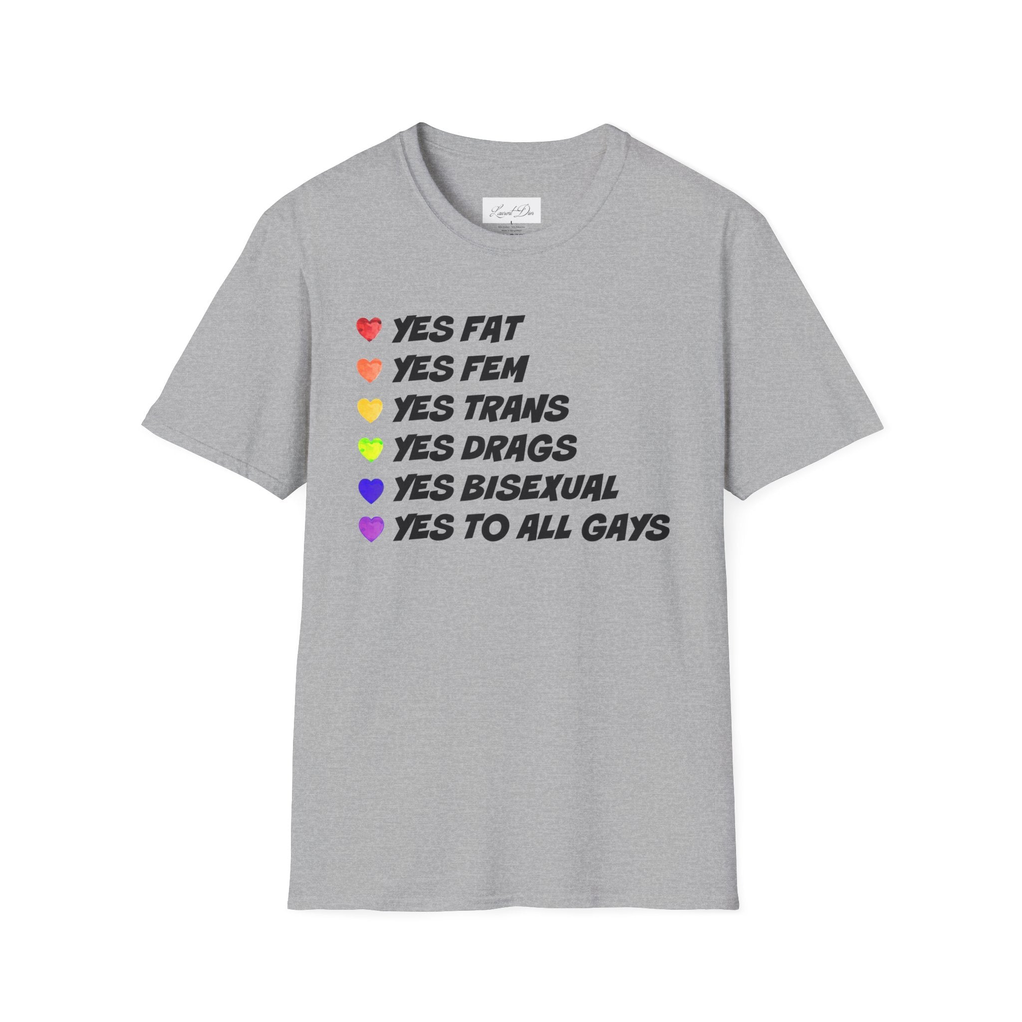 Pride T-Shirt - 'yes to all types of gays'