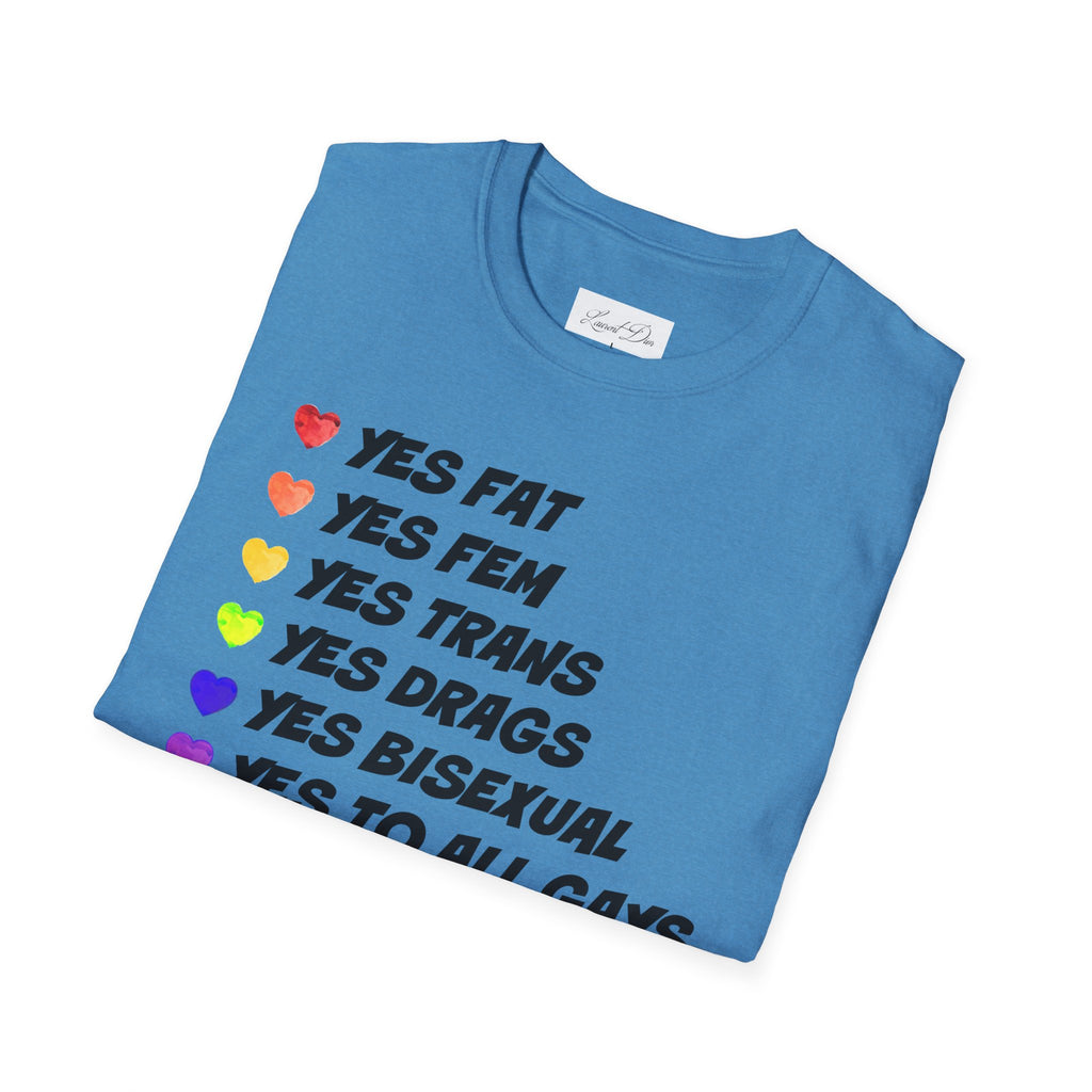 Pride T-Shirt - 'yes to all types of gays'