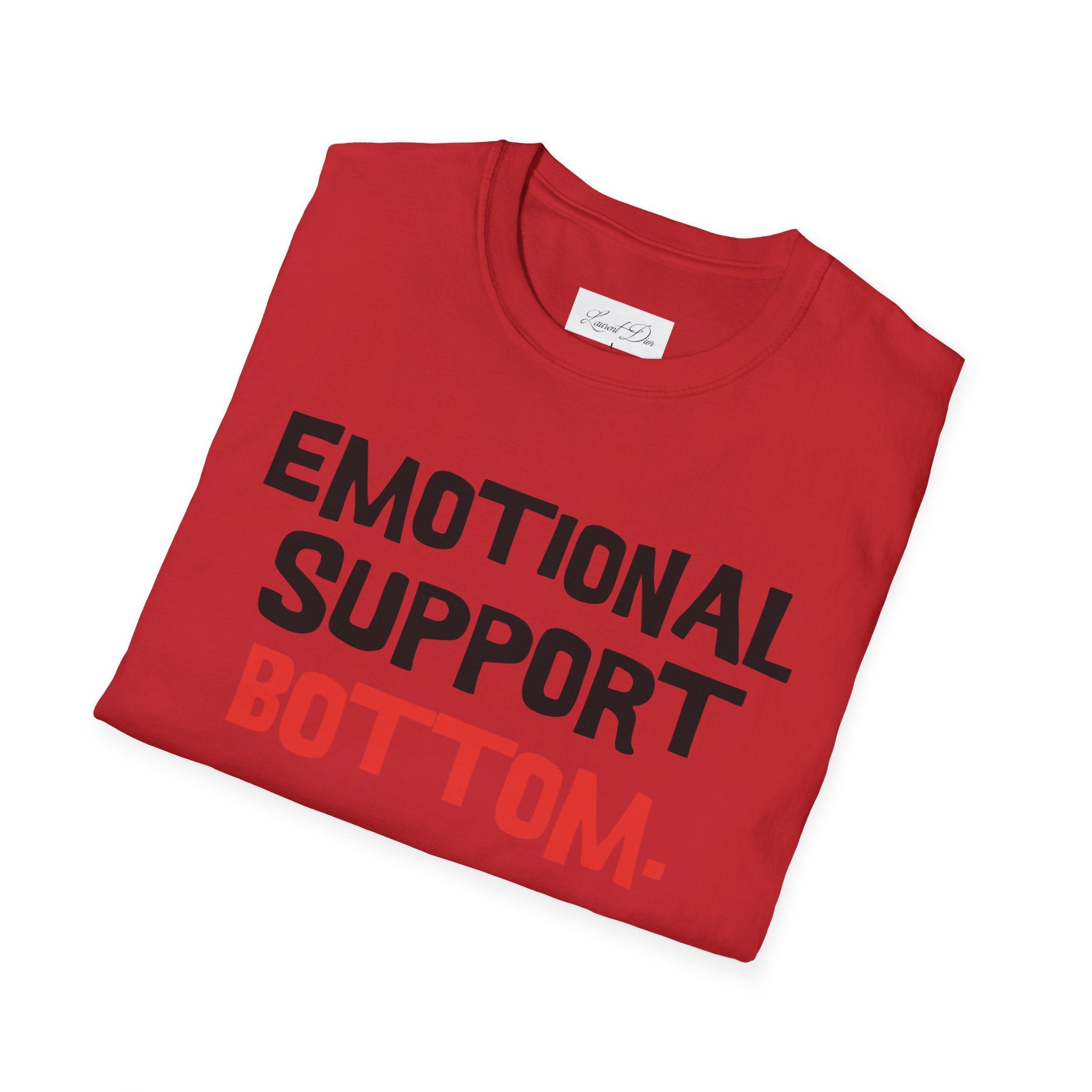 Emotional Support Bottom T-Shirt — Funny LGBTQ+ Pride Gay Tee