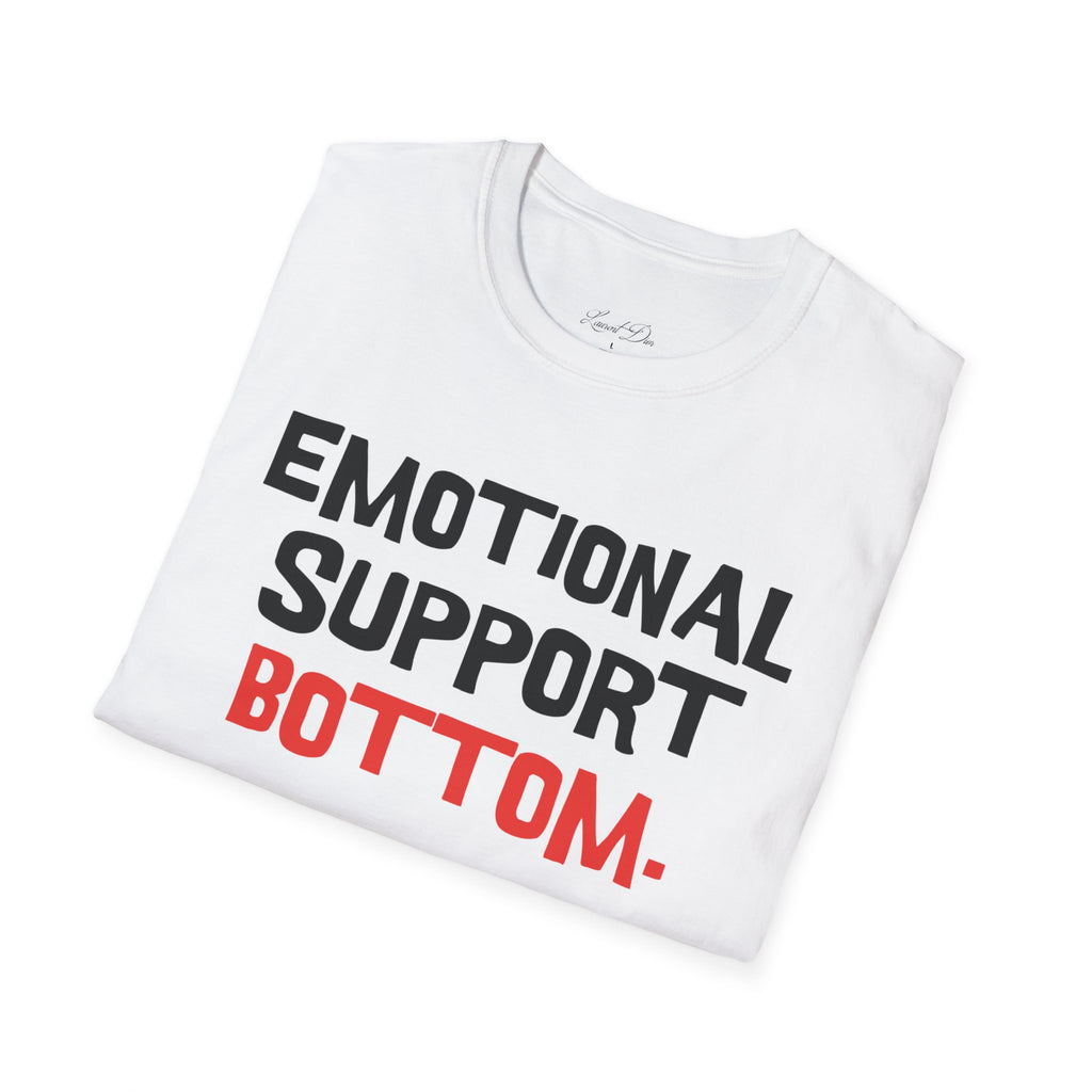 Emotional Support Bottom T-Shirt — Funny LGBTQ+ Pride Gay Tee
