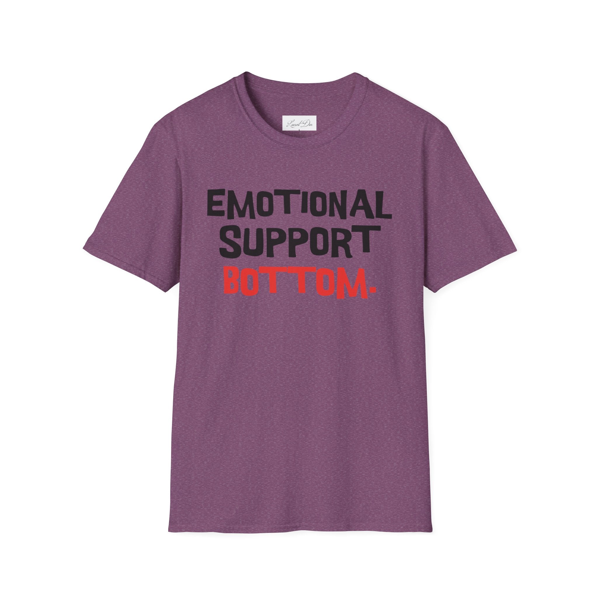 Emotional Support Bottom T-Shirt — Funny LGBTQ+ Pride Gay Tee