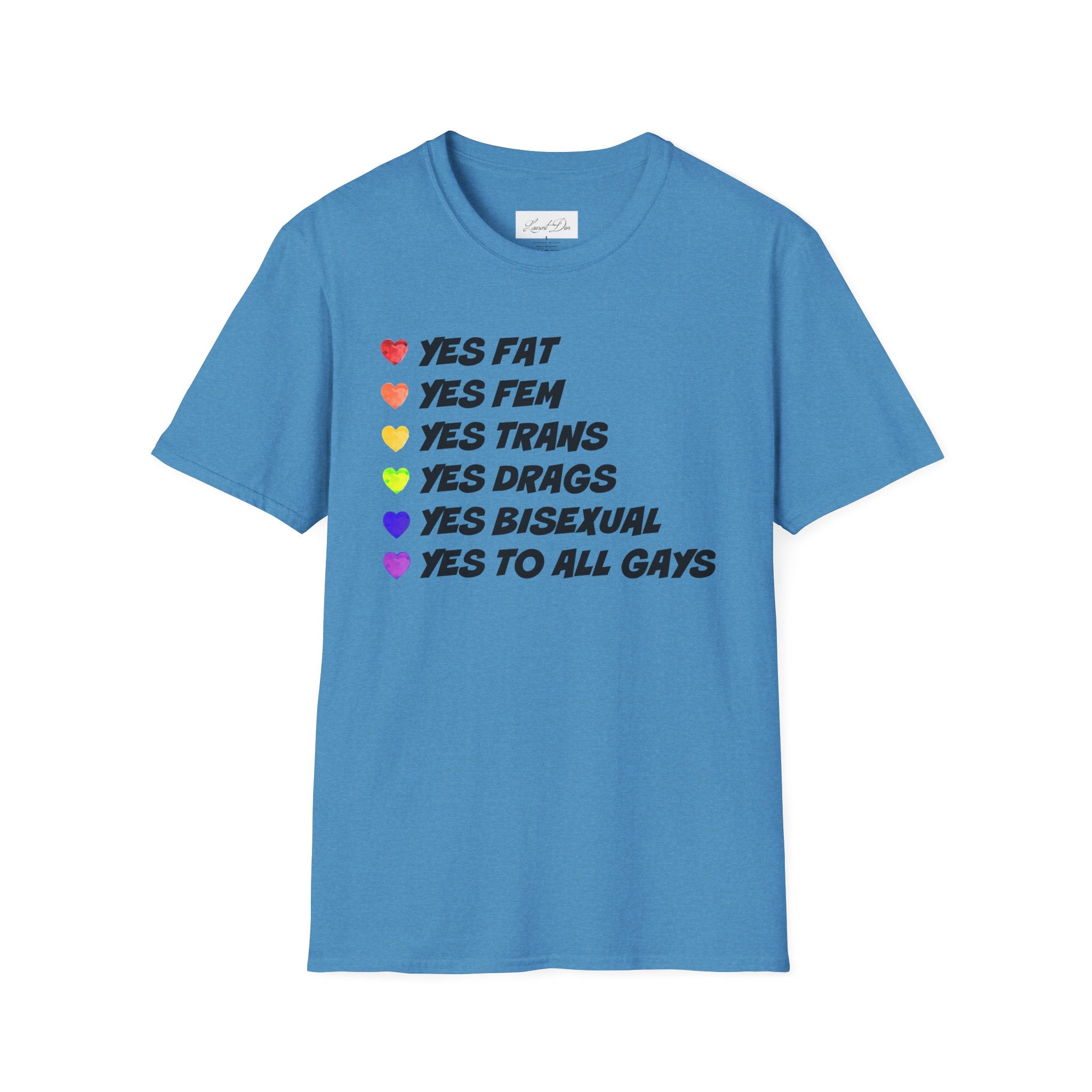 Pride T-Shirt - 'yes to all types of gays'